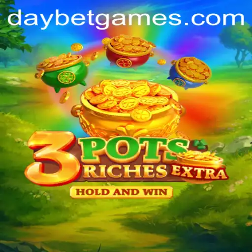 Unlocking the Thrills of 3potsExtra: A Modern Twist on Daybet Gaming